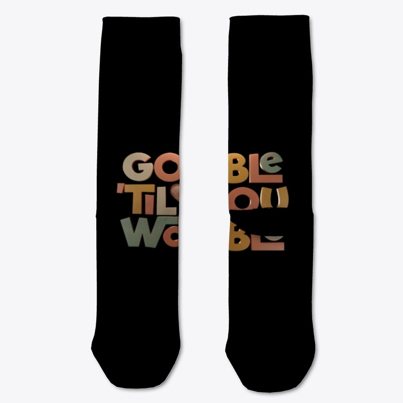 Gobble 'til You Wobble Thanksgiving 