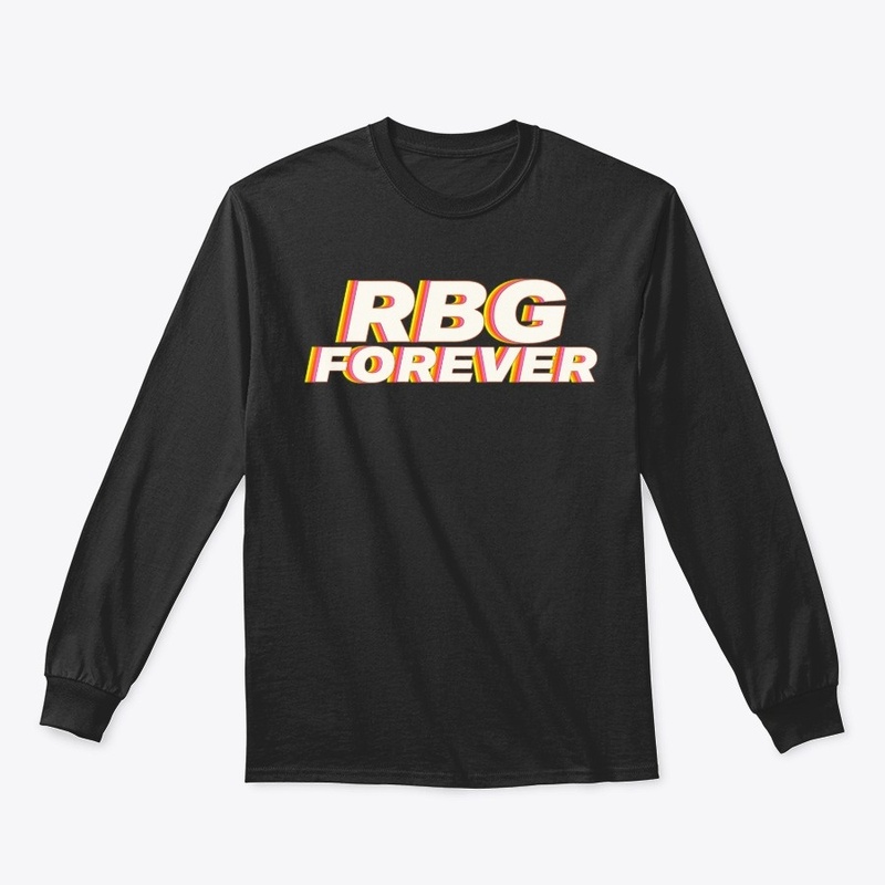 RBG FOREVER - Apparel