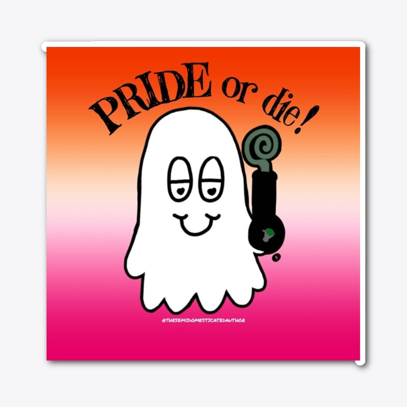 Bong Ghost Lesbian PRIDE or die sticker