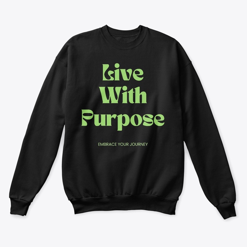 Live With Purpose Quote
