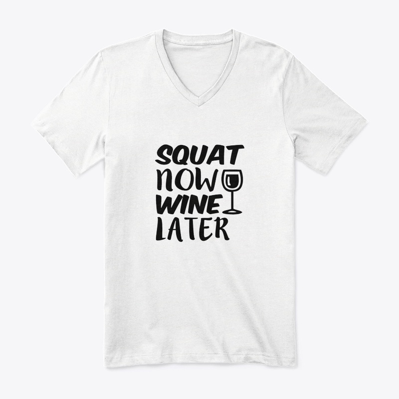 Squat Now Wine Later | ND