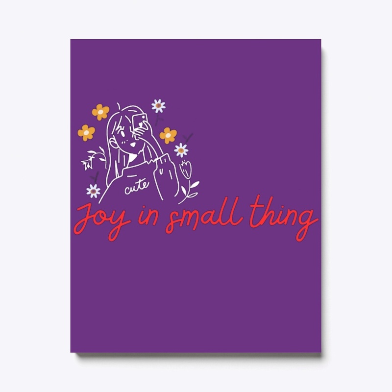 Joy in Small Things