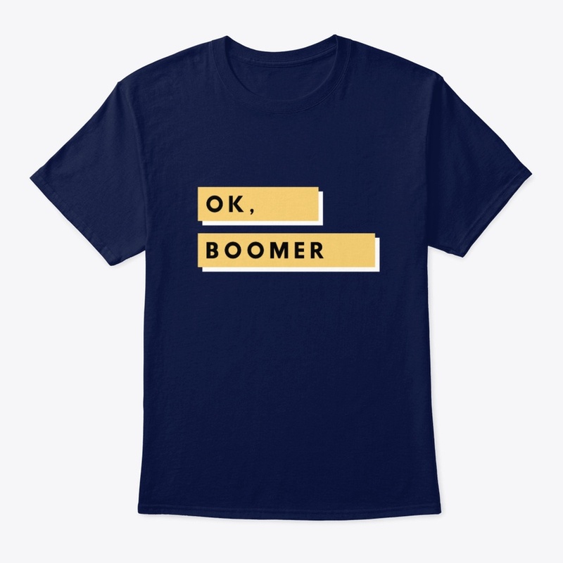 Ok, Boomer