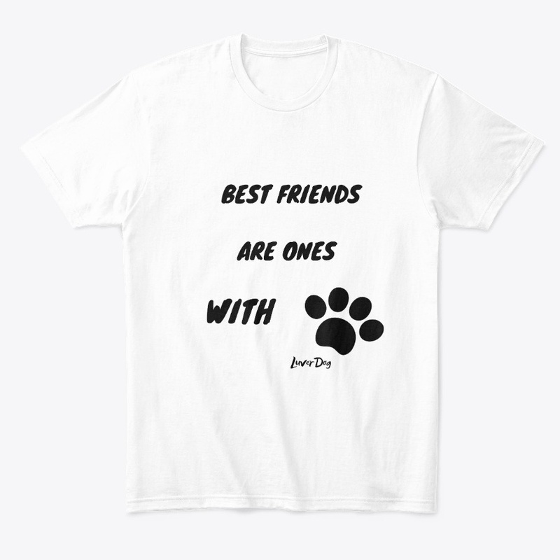 Best Friends Are Ones With Paw