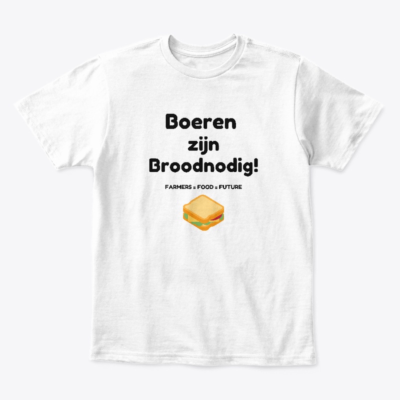 Boeren zijn Broodnodig!