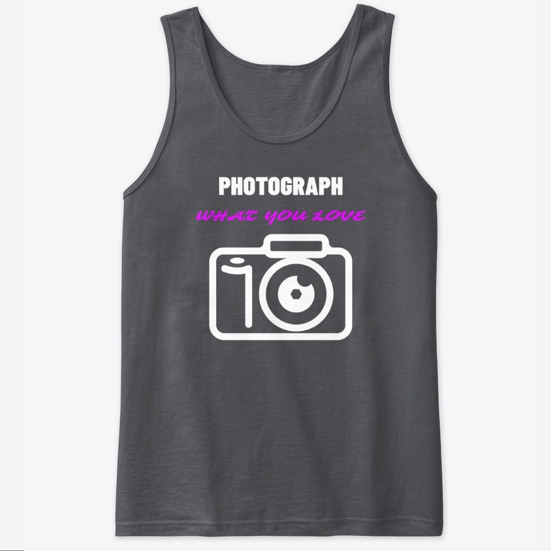Photograph What You Love.