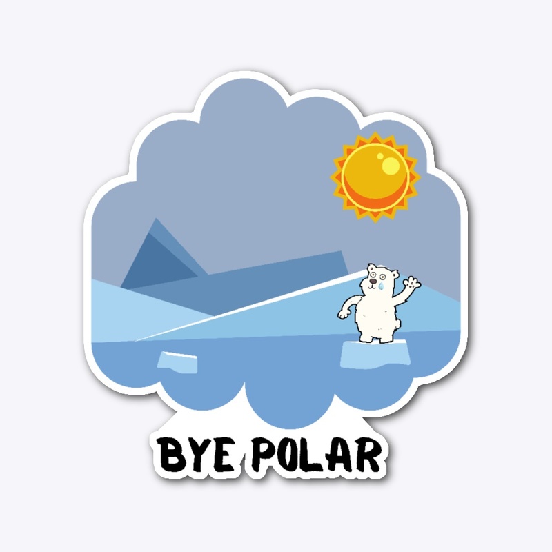 Bye Polar ( Bear) 