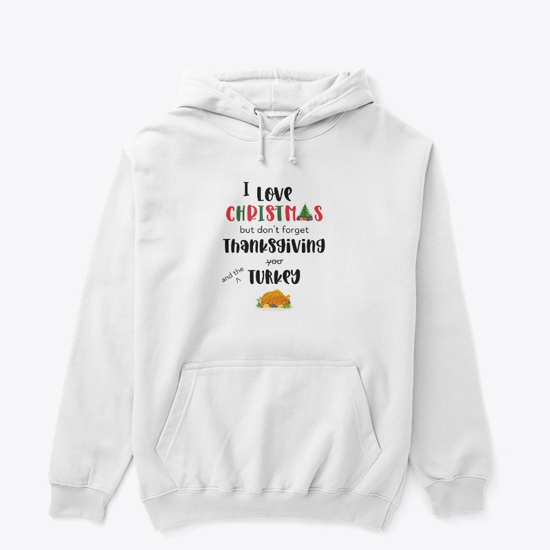 I Love Christmas but don't forget...