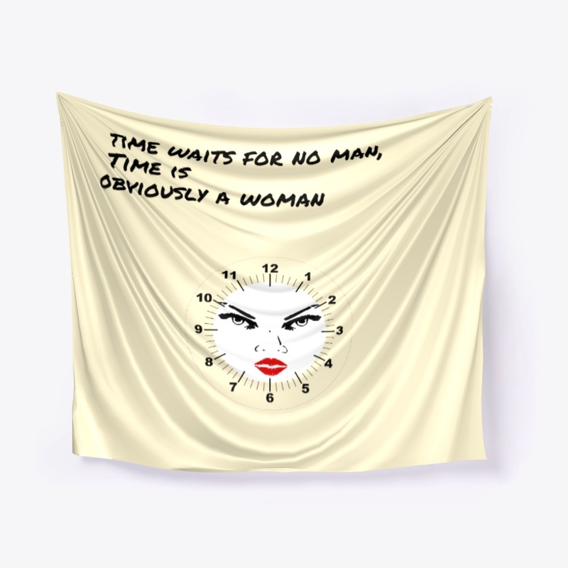 Time is a woman