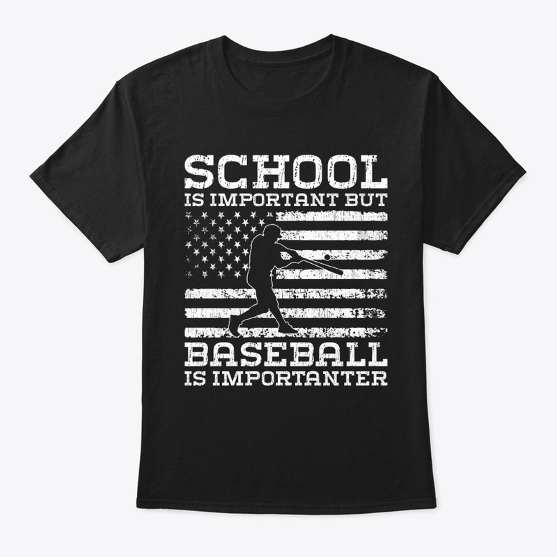 School important, Baseball importanter