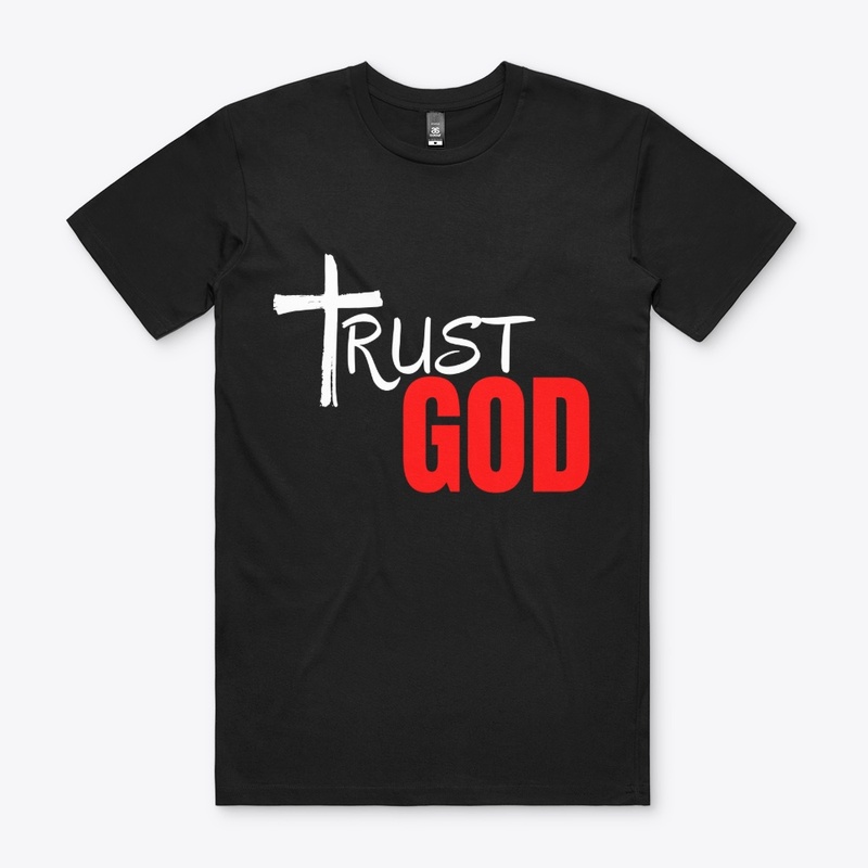 Trust GOD