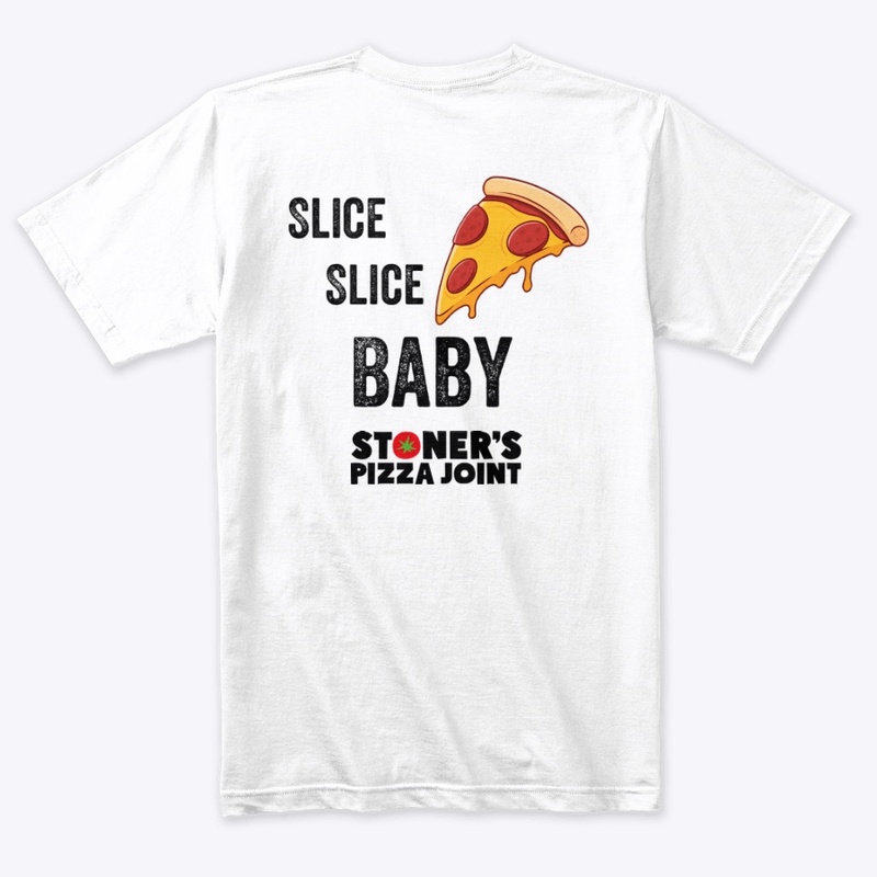 Stoner’s Pizza ‘Slice,Slice,Baby’