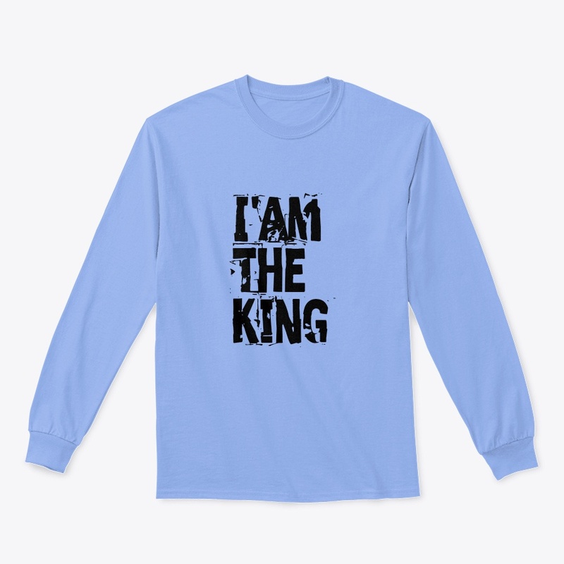 I am the king