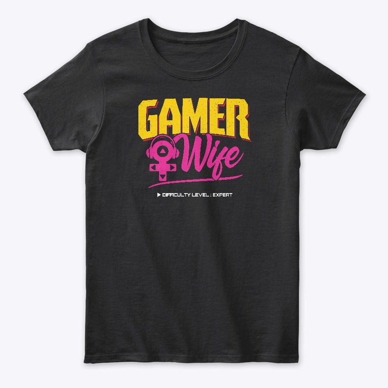 Gaming Girl Gift - Gamer Wife