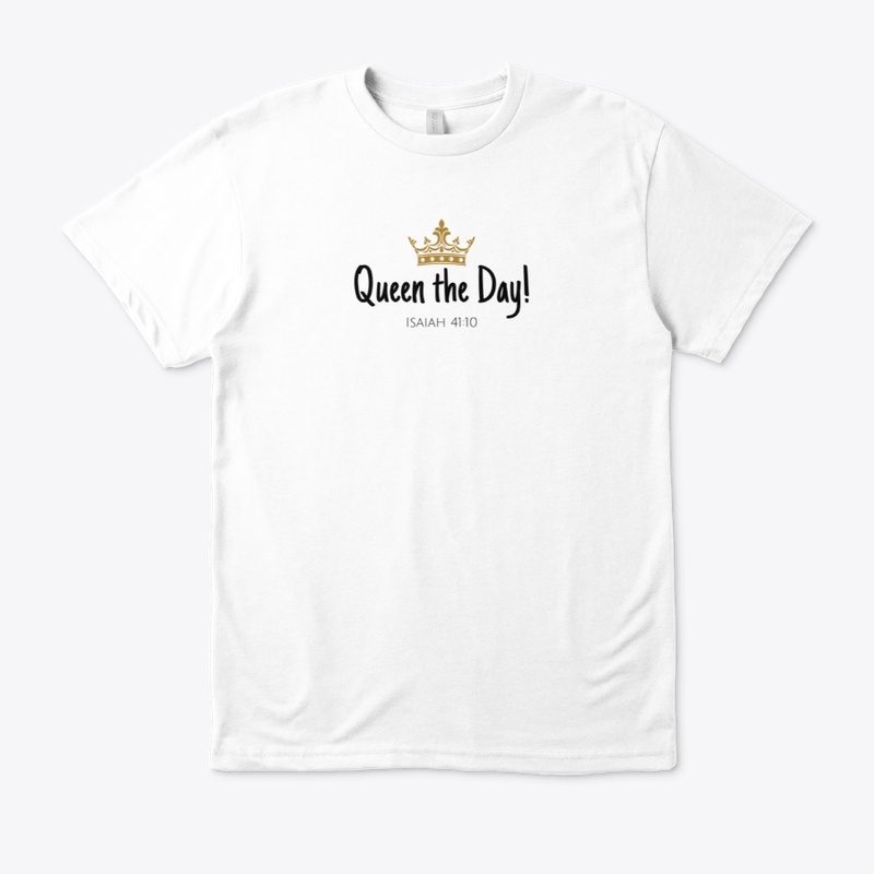 Queen The Day!