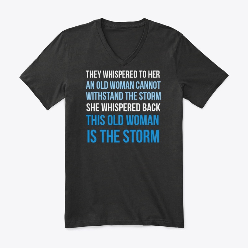 This Old Woman IS The Storm