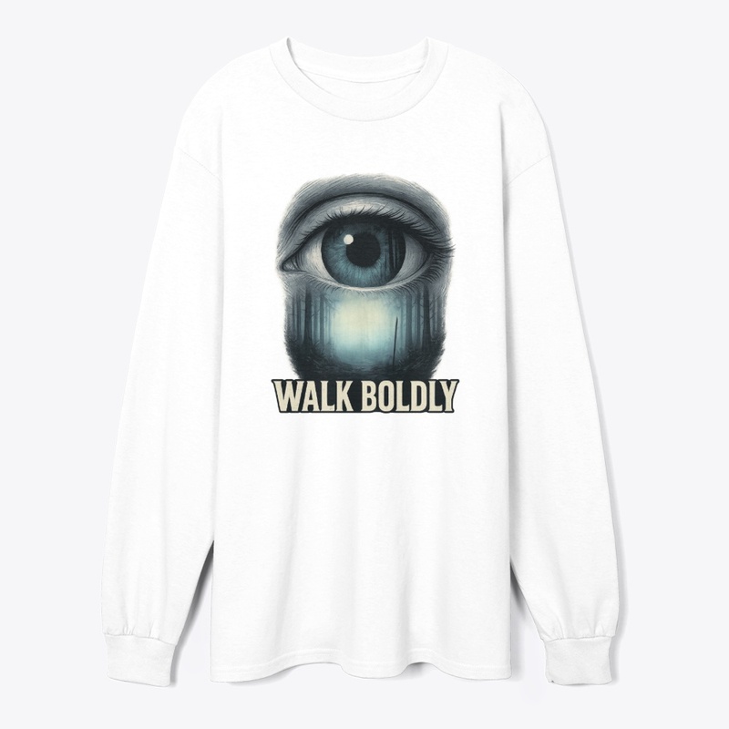 Walk Boldly