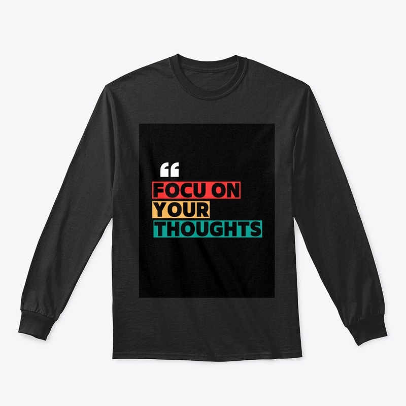 Focus on Your Thought | Mindful Tee