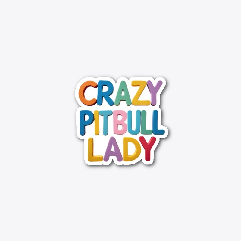 Crazy Pitbull  Lady