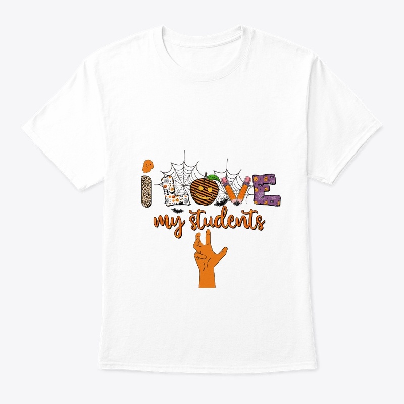 I Love my students t-shirt