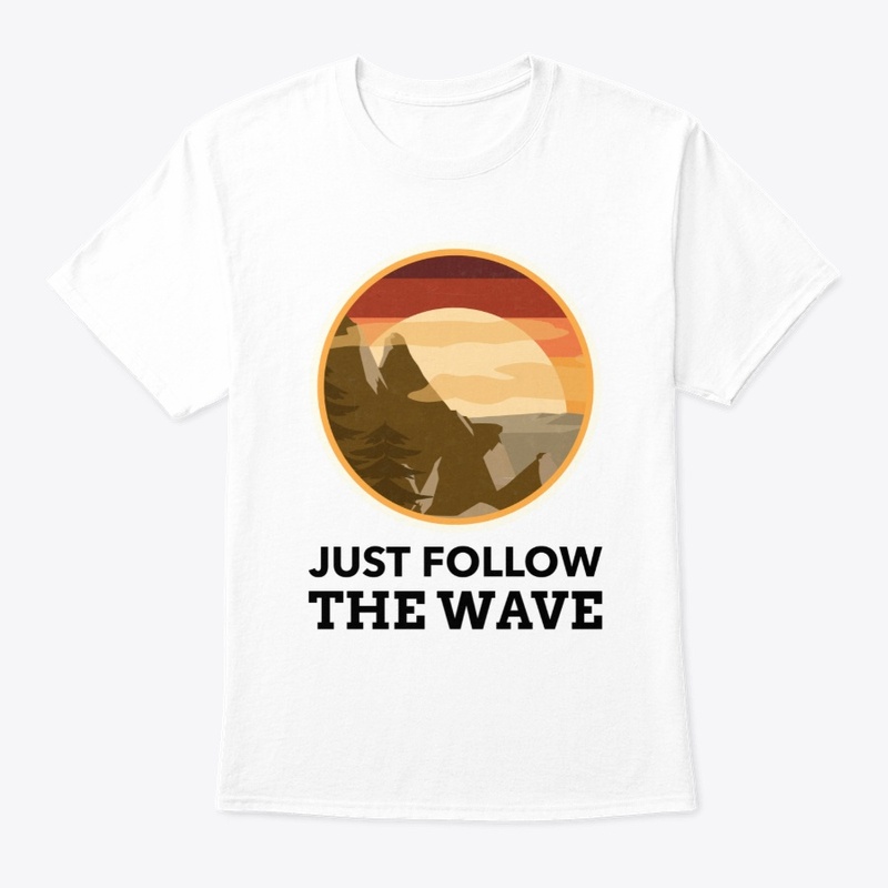 Just Follow the Wave #21
