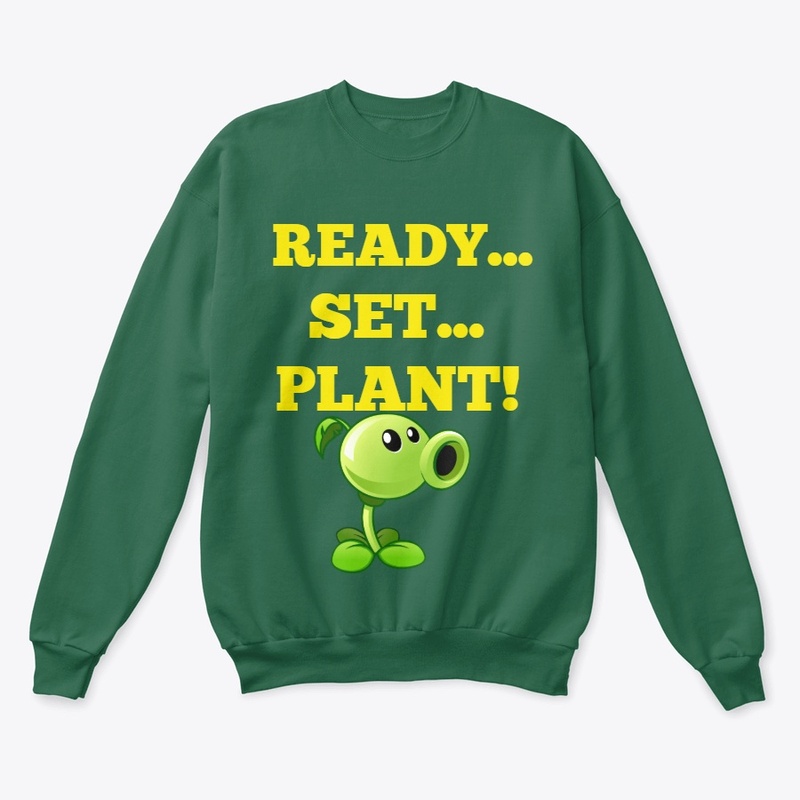 READY SET PLANT!