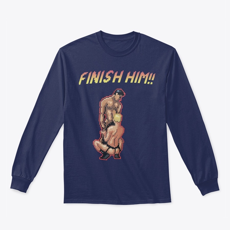 Finish Him!! Shirt
