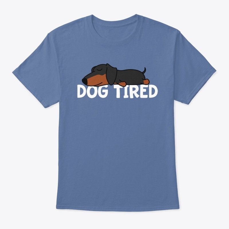 Dog Tired Funny Dachshund