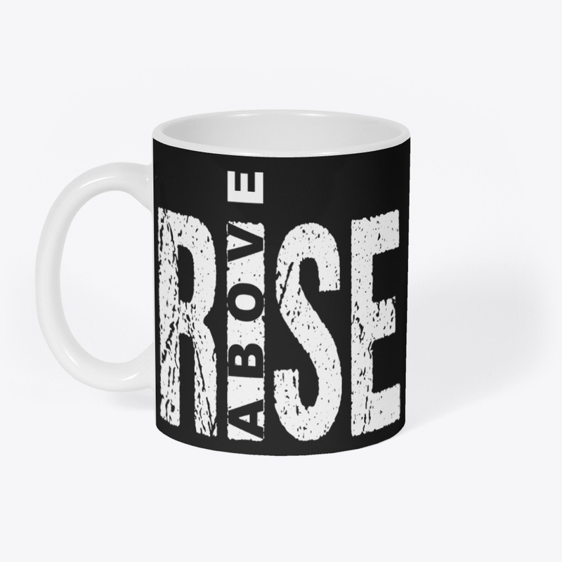 Rise Above