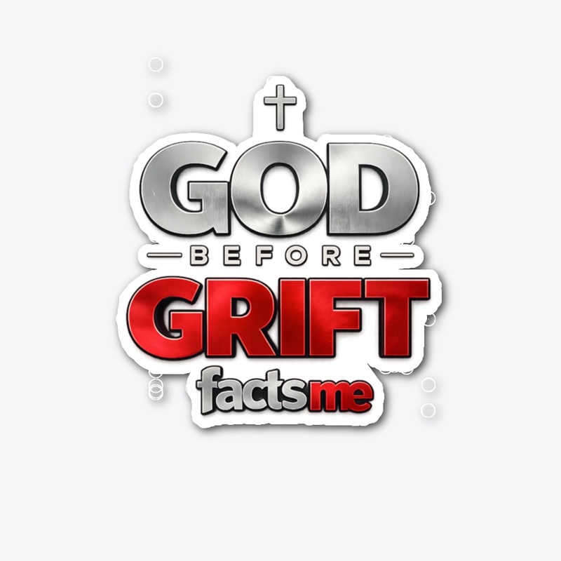 God Before Grift Tee