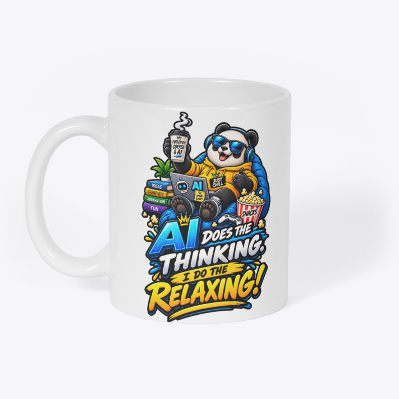 AI Does the Thinking, I Do the Relaxing 