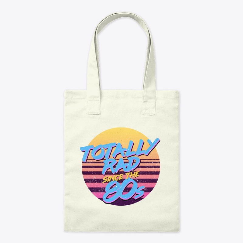 Totally Rad Since the '80s by Treaja