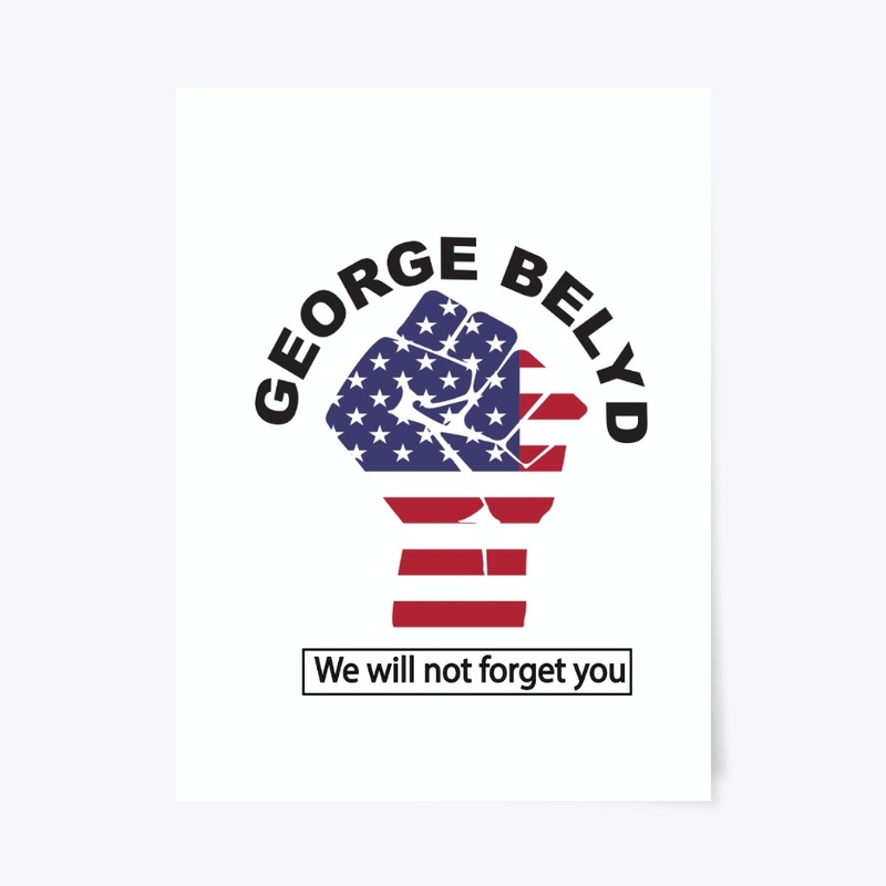 Justic for George belyd  we not forget u