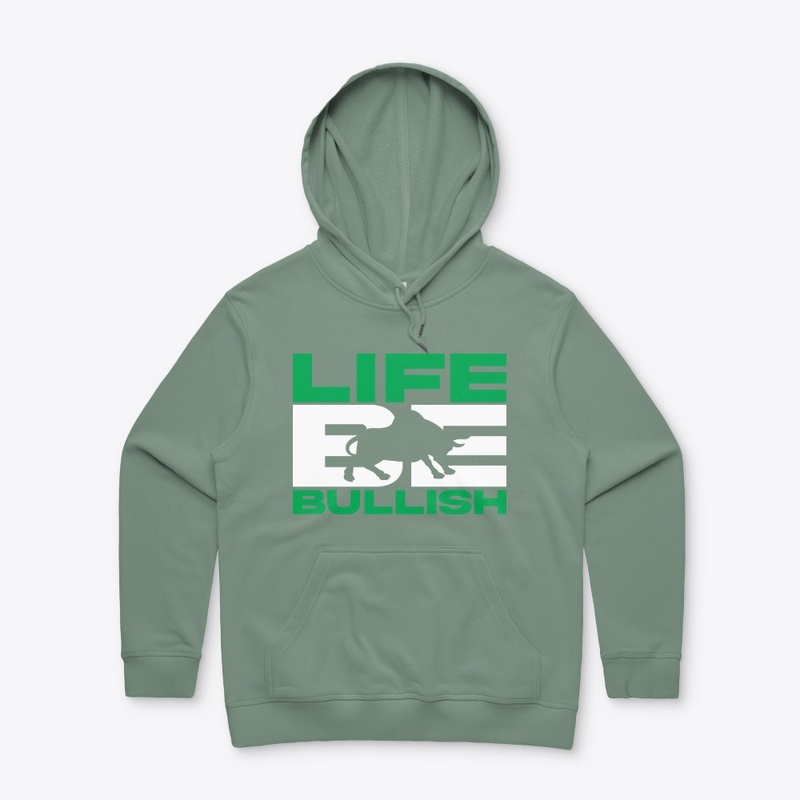 Life Be Bullish