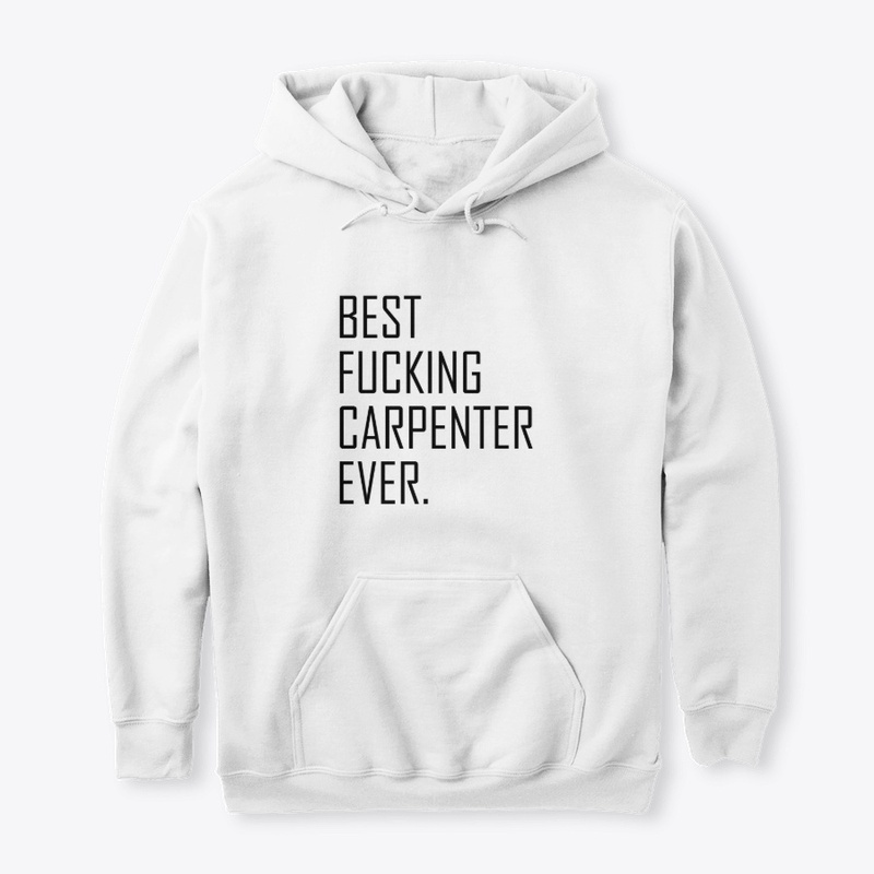 Best Fucking Carpenter Ever