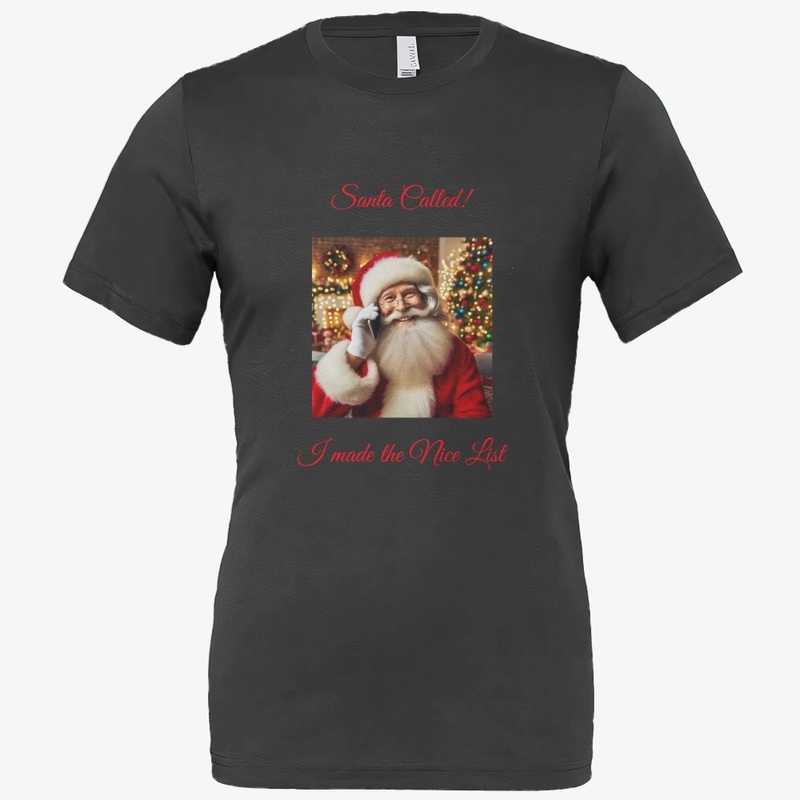 Santa Called. I made the Nice List