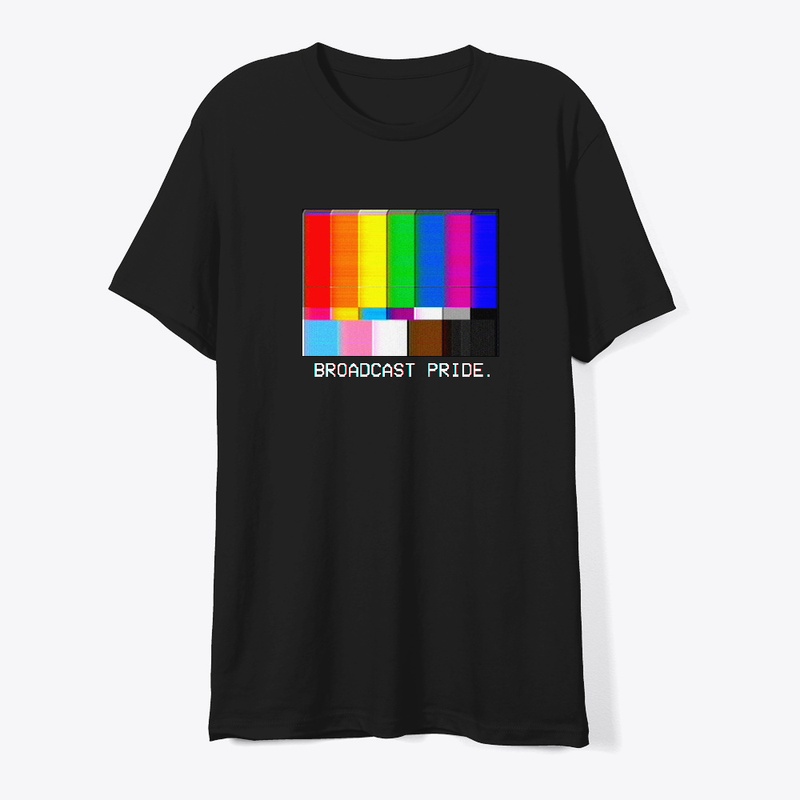 Broadcast Pride.