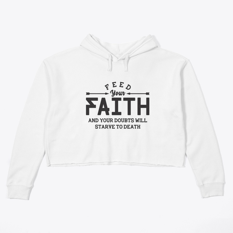 Feed your faith