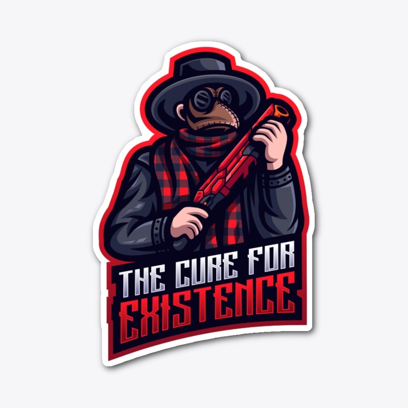 The Cure for Existence