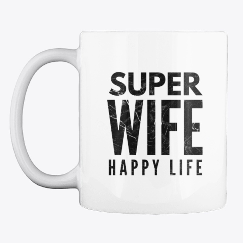 Super Wife Happy Life 