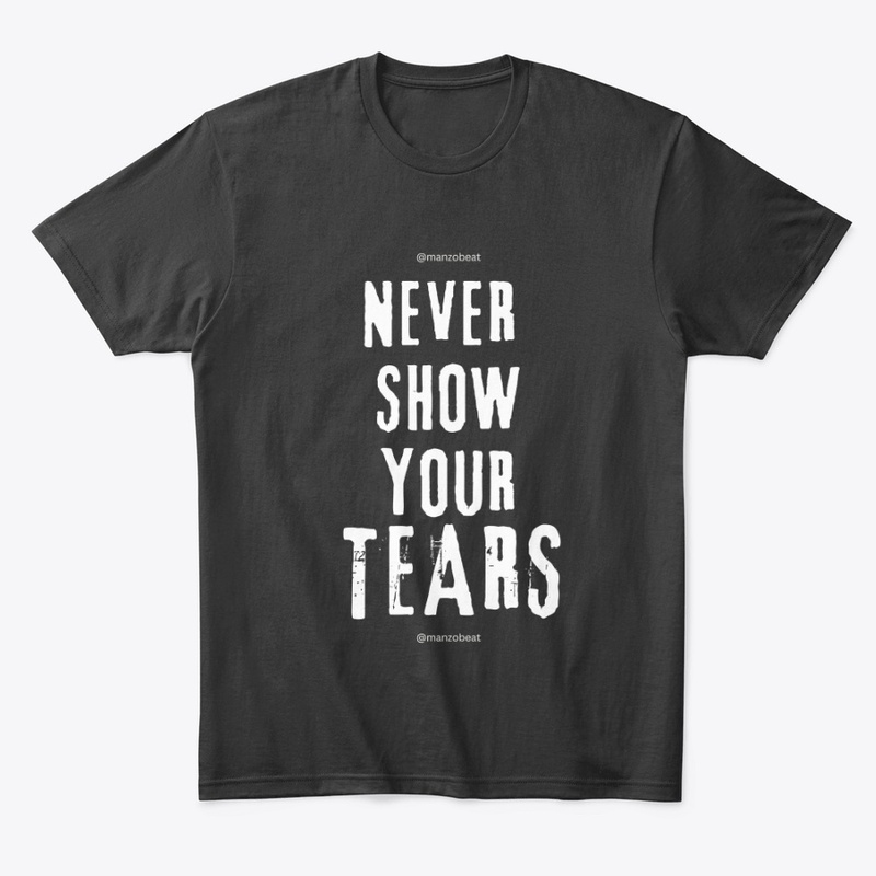 Never Show Your Tears (Collection)