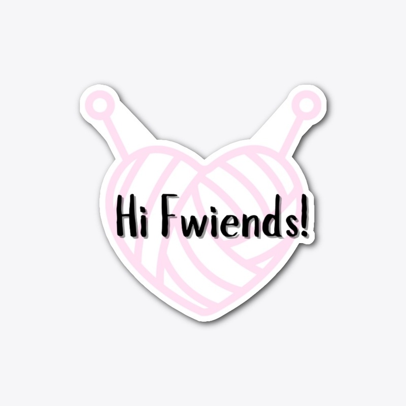 Hi Fwiends Sticker
