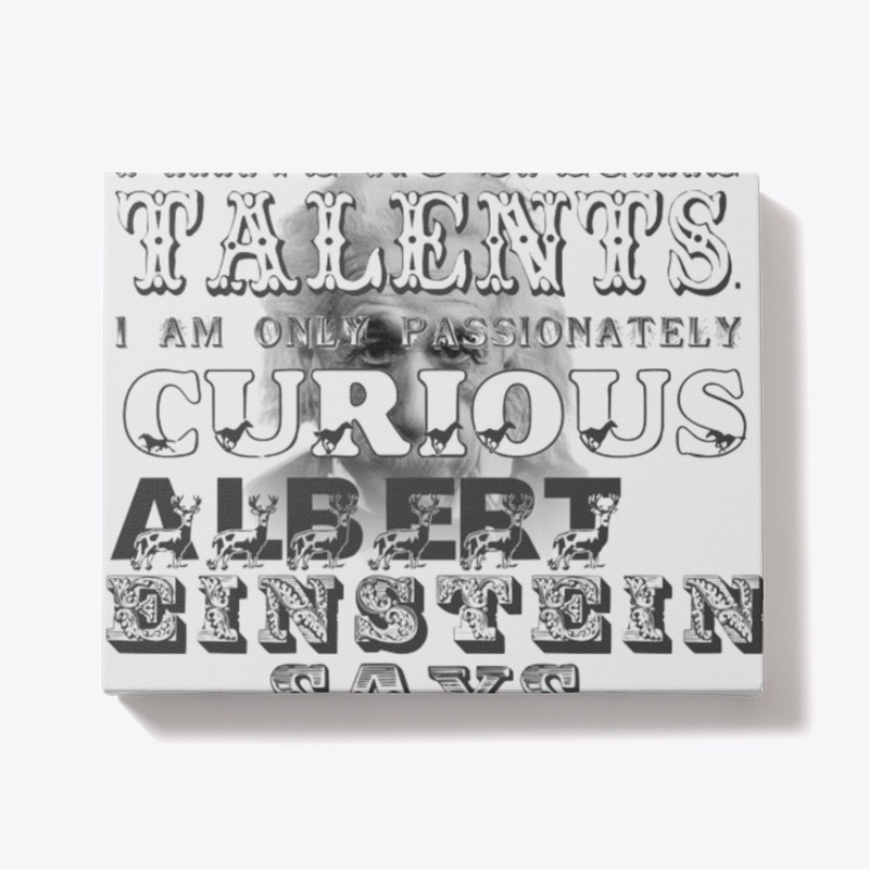ALBERT EINSTEIN.