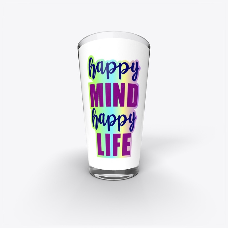 Happy Mind happy Life 