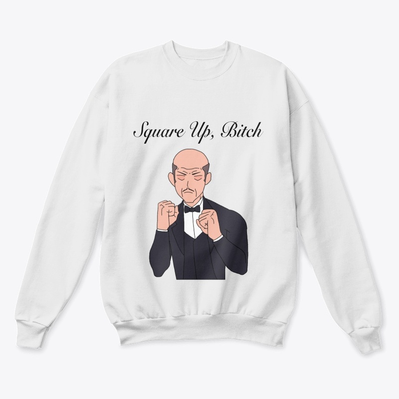 Square Up, Bitch