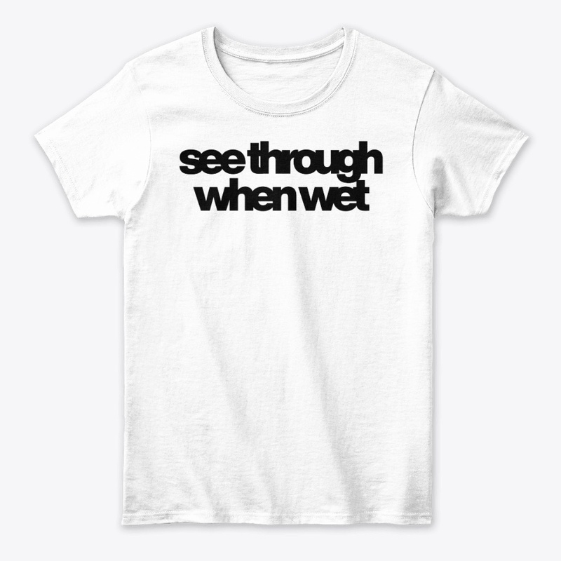Wet Conditions Women Tee