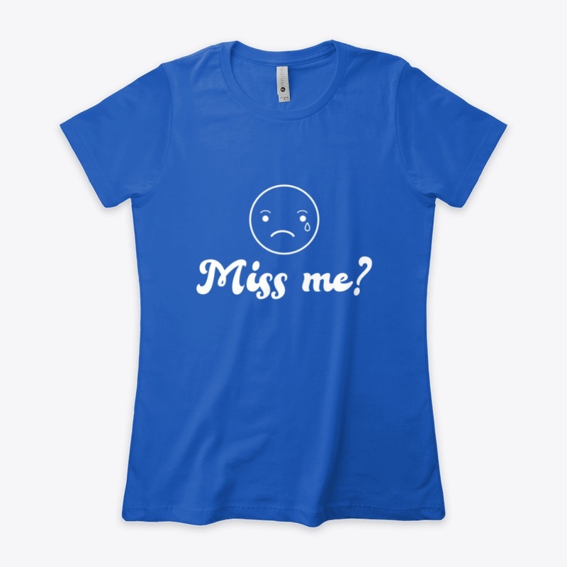 Miss Me