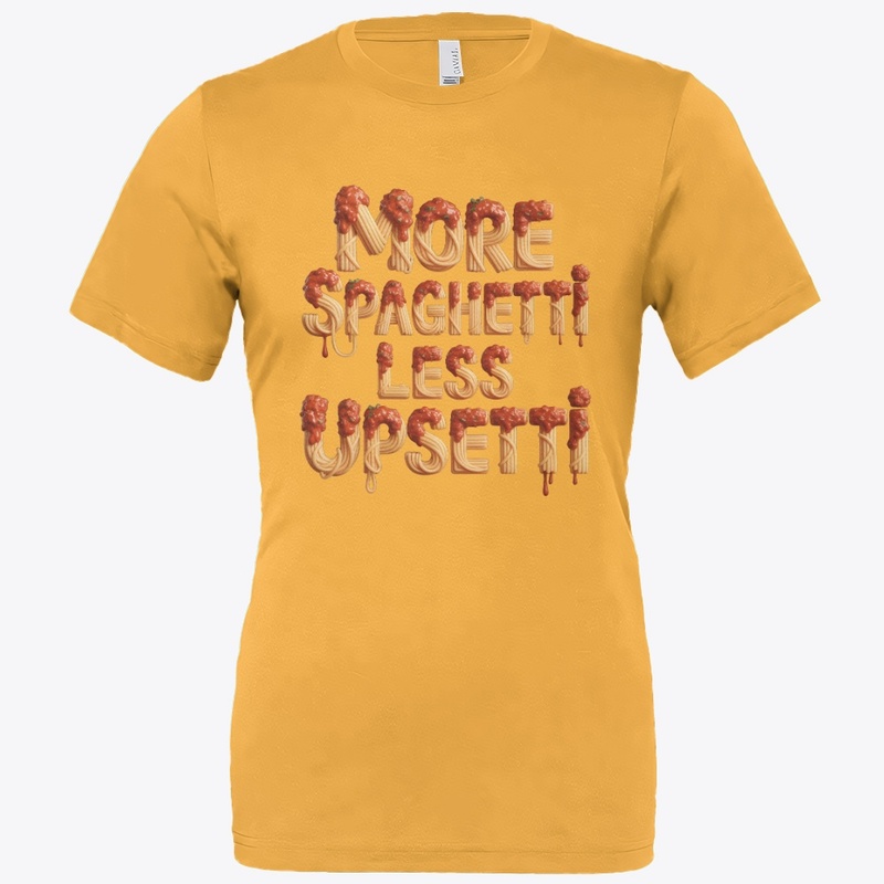 More Spaghetti Less Upsetti