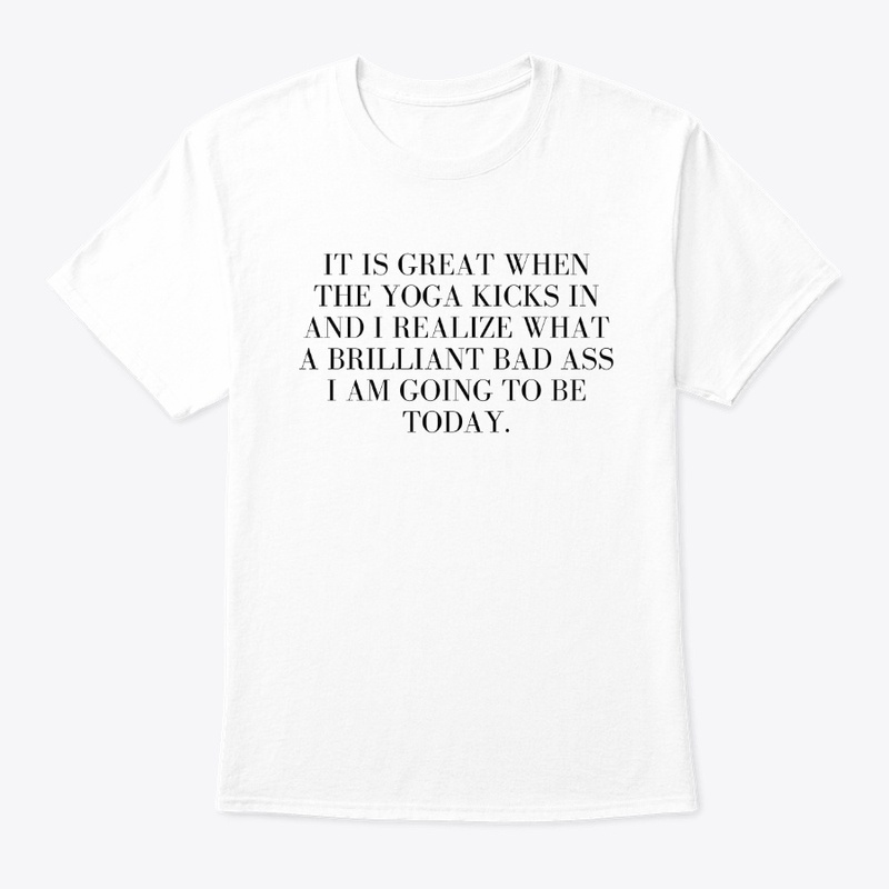 IT IS GREAT WHEN THE YOGA KICKS IN