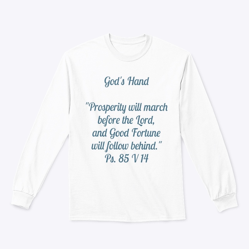 “The March of Prosperity” God’s Hand